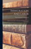 Immigration And Labor: The Economic Aspects Of European Immigration To The United States