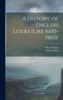 A History Of English Literature (600-1900)