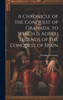 A Chronicle Of The Conquest Of Granada. To Which Is Added Legends Of The Conquest Of Spain