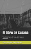 El libro de Susana: Tres historias de la inspectora Susana Gutiérrez (Spanish Edition)