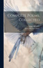 Complete Poems. Collected