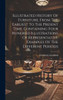 Illustrated History Of Furniture, From The Earliest To The Present Time, Containing Four Hundred Illustrations Of Representative Examples Of The Different Periods