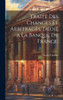 Traité Des Changes Et Arbitrages, Dedié A La Banque De France; (French Edition)