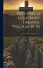 The Church Missionary Gleaner, Volumes 29-30