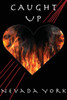 Caught Up (Lesson On Love)