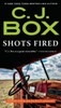 Shots Fired: Stories From Joe Pickett Country (A Joe Pickett Novel)