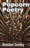 Popcorn Poetry: 75 Poems That Pop With Rhythm & Rhyme