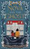 Nova And The Ghost: A Haunted Hallways Mystery