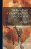 The Essays Of Counsels, Civil And Moral
