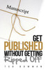 Get Published Without Getting Ripped Off