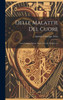 Delle Malattie Del Cuore: Loro Cagioni, Specie, Segni, E Cura, Volume 2... (Italian Edition)