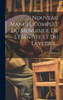 Nouveau Manuel Complet Du Menuisier, De L'Ébéniste Et Du Layetier... (French Edition)
