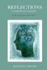 Reflections: A Tapestry Of Thoughts: Collected Essays 2012-2015