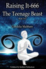 Raising It-666: The Teenage Beast (It-666 Saga)