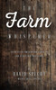 The Farm Whisperer: Secrets To Preserving Families And Perpetuating Farms