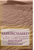 Repurchased: One Woman's Sacrifice To Save Herself And Her Children