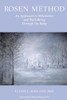 Rosen Method: An Approach To Wholeness And Well-Being Through The Body