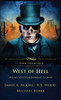 West Of Hell: Weird Western Horror Stories (Dark Tide)