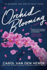 Orchid Blooming: A Novel (Goodbye Orchid)