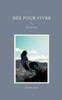 Née Pour Vivre (French Edition)