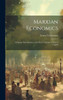Marxian Economics: A Popular Introduction To The Three Volumes Of Marx's Capital