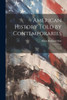 American History Told By Contemporaries: 4