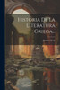 Historia De La Literatura Griega... (Spanish Edition)
