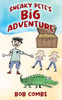 Sneaky Pete's Big Adventure