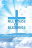 Multitude Of Blessings: Testimonies Of Faith And Works