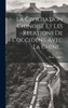 La Civilisation Chinoise Et Les Relations De L'Occident Avec La Chine... (French Edition)