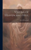 Visions Of Heaven And Hell