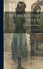 The Thoughts Of Youth: For Young People