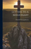 Letters To A Missionary