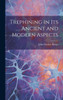 Trephining In Its Ancient And Modern Aspects