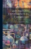 Laboratory Experiments In Chemistry