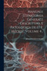 Manuale D'Anatomia Generale Descrittiva E Patologica De G. F. Meckel, Volume 4... (Italian Edition)