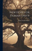 New Hope For Human Unity