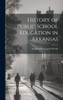History Of Public School Education In Arkansas
