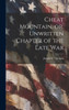 Cheat Mountain, Or, Unwritten Chapter Of The Late War