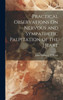 Practical Observations On Nervous And Sympathetic Palpitation Of The Heart
