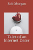 Tales of an Internet Dater