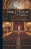 Jodelet, Maître Et Valet... (French Edition)