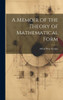 A Memoir Of The Theory Of Mathematical Form