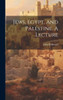 Jews, Egypt, And Palestine. A Lecture