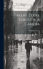 Dallas, Texas, Through A Camera