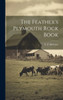 The Feather's Plymouth Rock Book