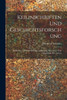 Keilinschriften Und Geschichtsforschung: Ein Beitrag Zur Monumentalen Geographie, Geschichte Und Chronologie Der Assyrer (German Edition)