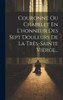 Couronne Ou Chapelet En L'Honneur Des Sept Douleurs De La Très-Sainte Vierge... (French Edition)