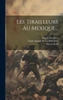 Les Tirailleurs Au Mexique... (French Edition)