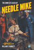 The Complete Cases Of Needle Mike, Volume 2 (Dime Detective Library)
